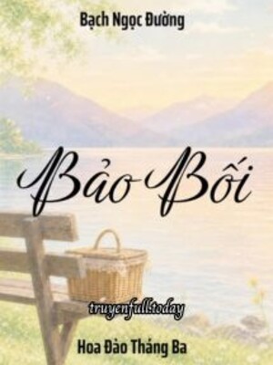 Bảo Bối - Bạch Ngọc Đường