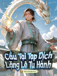 Cẩu Tại Tạp Dịch, Lặng Lẽ Tu Hành