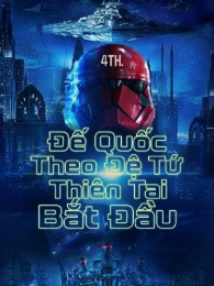Đế Quốc Theo Đệ Tứ Thiên Tai Bắt Đầu