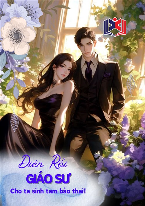 Điên Rồi, Giáo Sư Sinh Cho Ta Tam Bào Thai
