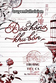 Đóa Hồng Khu Bốn - Trường Tiếu Ca