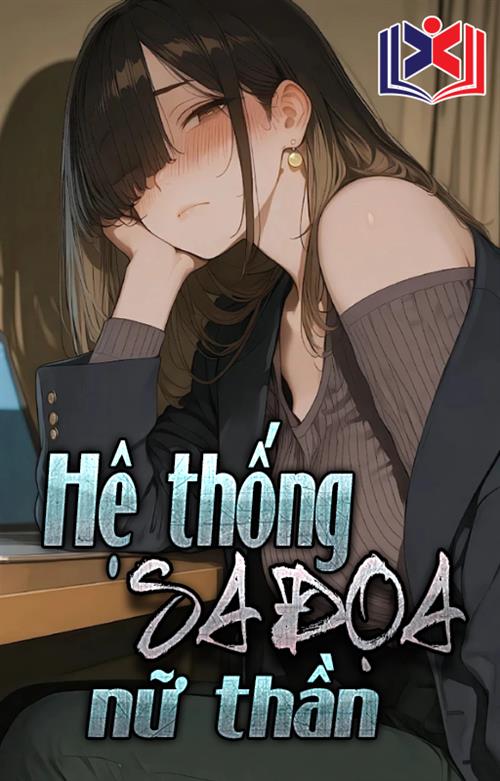Hệ Thống Sa Đọa Nữ Thần