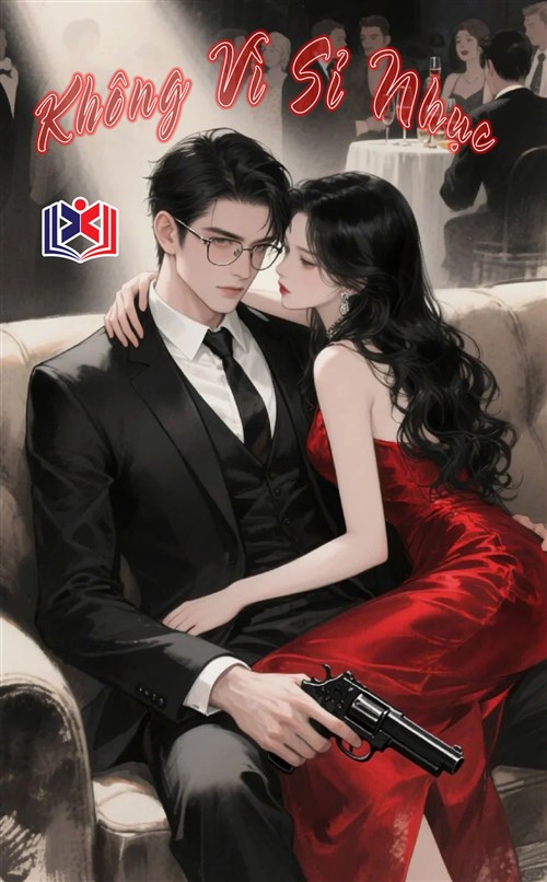 Không Vì Sỉ Nhục