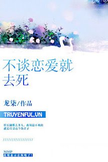 Không Yêu Thì Đi Chết Đi!