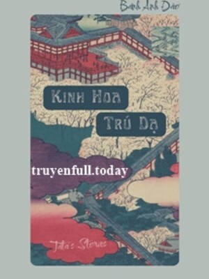 Kinh Hoa Trú Dạ - Bánh Anh Đào