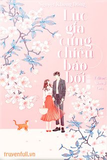 Lục Gia Cưng Chiều Bảo Bối