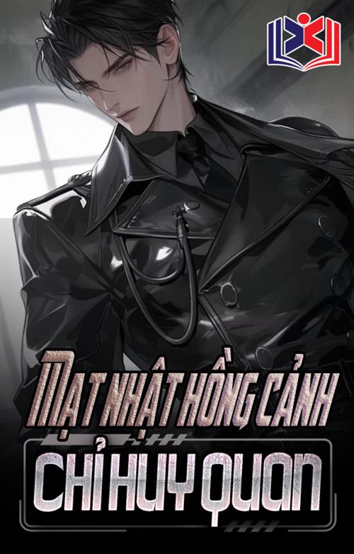 Mạt Nhật Hồng Cảnh Chỉ Huy Quan