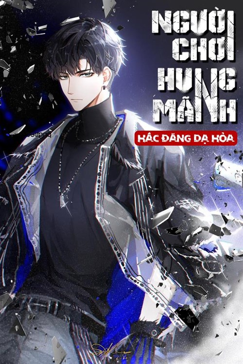 Người Chơi Hung Mãnh (Dịch)