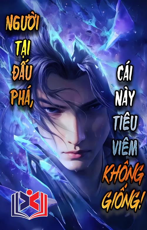 Người Tại Đấu Phá, Cái Này Tiêu Viêm Không Giống!