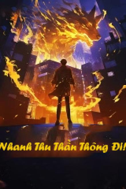 Nhanh Thu Thần Thông Đi!