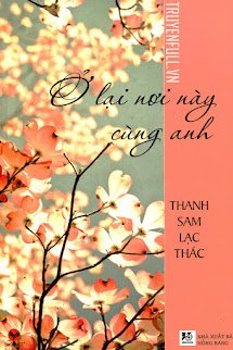 Ở Lại Nơi Này Cùng Anh