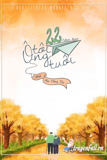 Ông Tôi 22 Tuổi