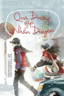 Qua Đường Gặp Nhân Duyên