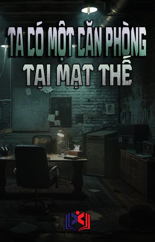 Ta Có Một Căn Phòng Tại Mạt Thế