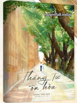 Tháng Tư Ôn Hòa - Mộng Tiêu Nhị