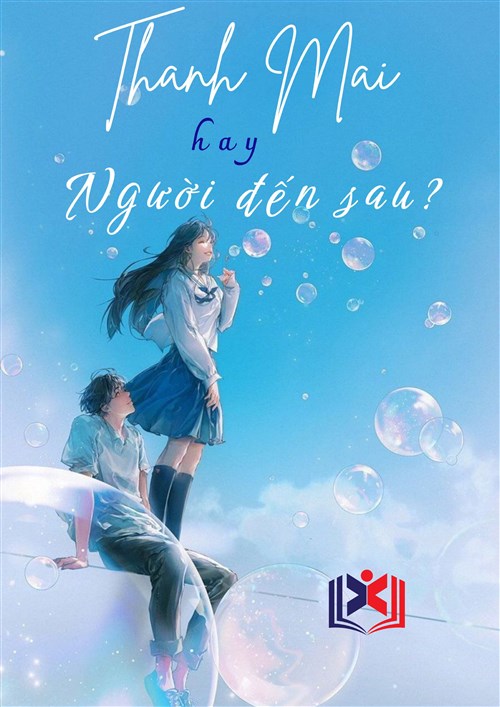 Thanh Mai hay Người Đến Sau