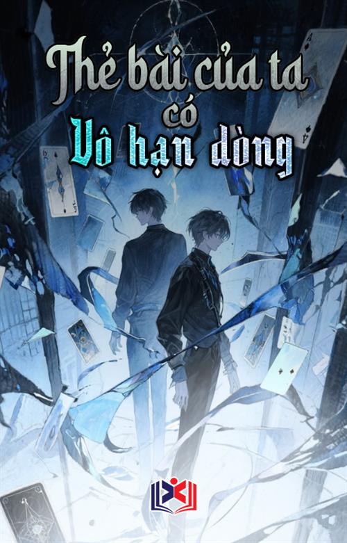 Thẻ Bài Của Ta Có Vô Hạn Dòng