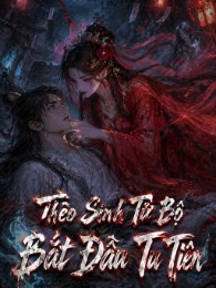 Theo Sinh Tử Bộ Bắt Đầu Tu Tiên