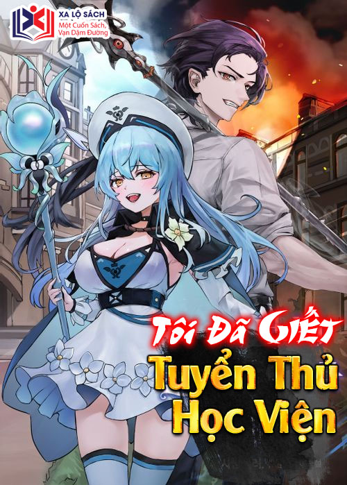 Tôi Đã Giết Tuyển Thủ Học Viện