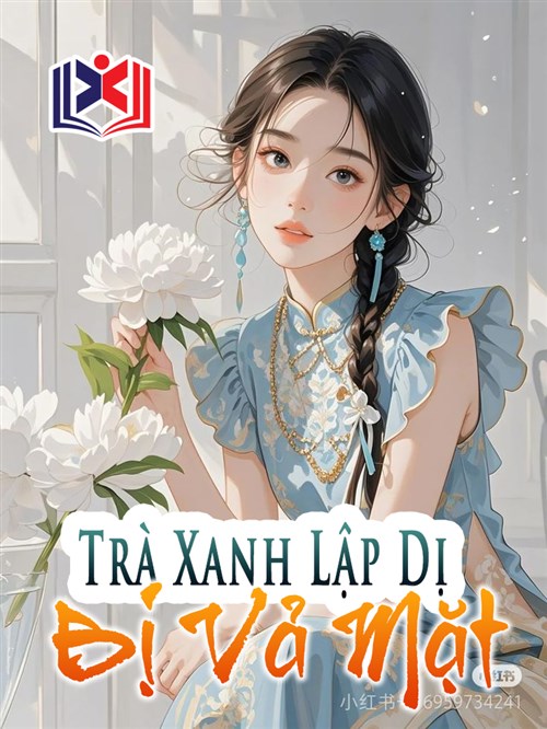 Trà Xanh Lập Dị Bị Vả Mặt