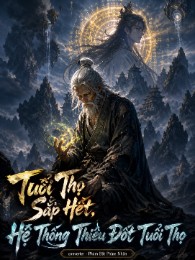 Tuổi Thọ Sắp Hết, Thức Tỉnh Hệ Thống Thiêu Đốt Tuổi Thọ
