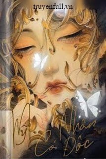 Xuyên Nhanh Mỹ Nhân Có Độc
